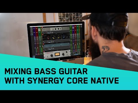 Mixing Bass Guitar with Synergy Core Native Plugins