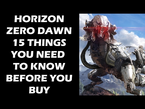 Horizon Zero Dawn - 15 Things You ABSOLUTELY Need To Know Before You Buy The Game - UCXa_bzvv7Oo1glaW9FldDhQ