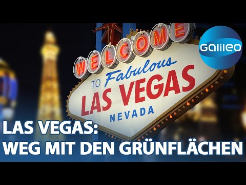 Wieso wird in Las Vegas der Rasen entfernt? | Galileo | ProSieben