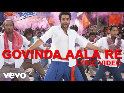 Govinda Aala Re Lyric - Rangrezz | Jackky Bhagnani | Sajid Wajid - UC3MLnJtqc_phABBriLRhtgQ