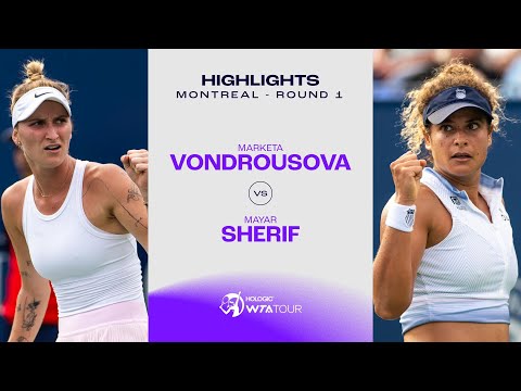 Marketa Vondrousova vs. Mayar Sherif | 2023 Montreal Round 1 | WTA Match Highlights