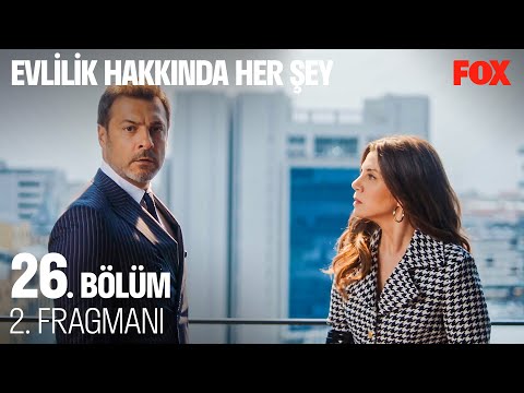 Evlilik Hakkında Her Şey 26. Bölüm 2. Fragmanı