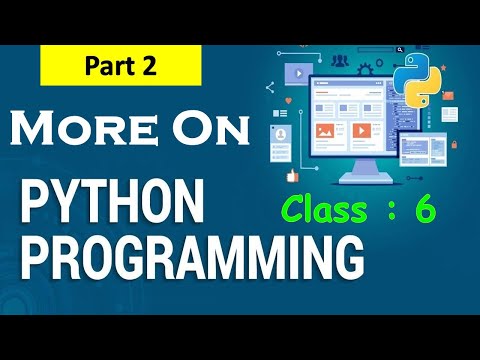 More On Python | PART - 2 | Class 6 | Computer | Operators in Python | CBSE / CAIE |