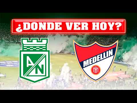 🔴 NACIONAL VS. MEDELLIN EN VIVO ⚽ ¿DONDE VER EL PARTIDO EN VIVO? LIGA BETPLAY 2026 🏆