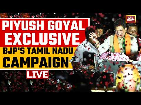 Tamil Nadu Elections 2026 Exclusive: Piyush Goyal Speaks To India Today | Tamil Nadu BJP