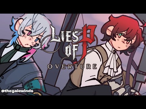 「LIES OF P OVERTURE」#3 Playing Thru The GAVIS BETTEL area!!【Spoiler Alert】
