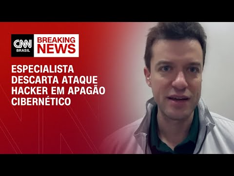 ​Especialista descarta ataque hacker em apagão cibernético | LIVE CNN