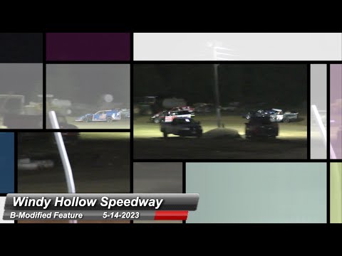 Windy Hollow Speedway - B-Modified Feature - 5/14/2023 - dirt track racing video image