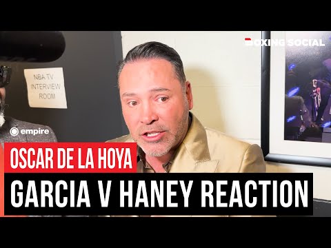 Oscar de la hoya immediate reaction to ryan garcia beating devin haney
