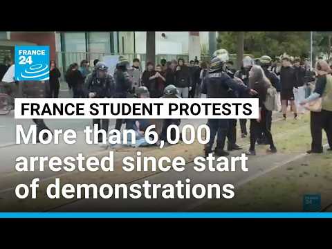 France schools protests: more than 6,100 arrested since start of demonstrations • FRANCE 24