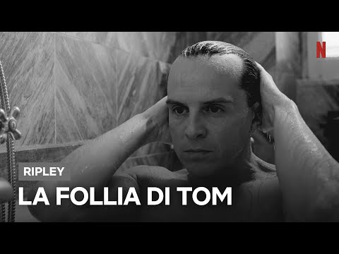 LA DISCESA nella FOLLIA di TOM RIPLEY | Netflix Italia