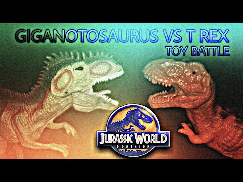 GIGANOTOSAURUS vs T-REX (Jurassic World Dominion) Toy battle
