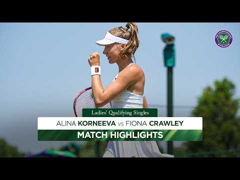 Wimbledon 2026's FIRST qualifier! 🤩 | Alina Korneeva v Fiona Crawley | Highlights | Wimbledon 2026