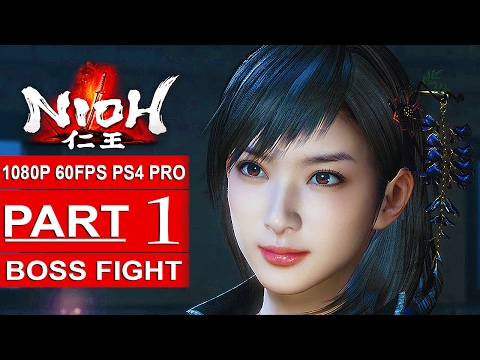 NIOH Gameplay Walkthrough Part 1 [1080p HD 60FPS PS4 PRO] - No Commentary - UC1bwliGvJogr7cWK0nT2Eag