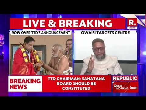 Row Over TTD's Announcement, Owaisi Hits Back | Republic TV