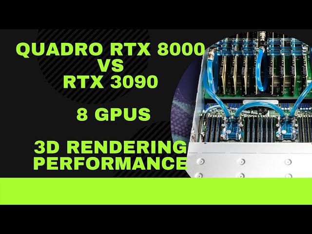 Quadro RTX 8000 vs RTX 3090: Which is Better for Deep Learning?