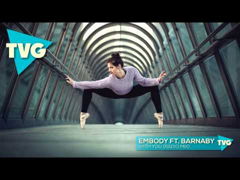 Embody Ft. Barnaby - With You (Radio Mix) - UCxH0sQJKG6Aq9-vFIPnDZ2A
