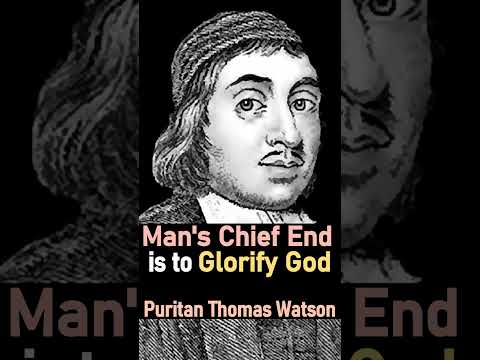 Man's Chief End is to Glorify God - Puritan Thomas Watson #shorts #christianshorts #JesusChrist