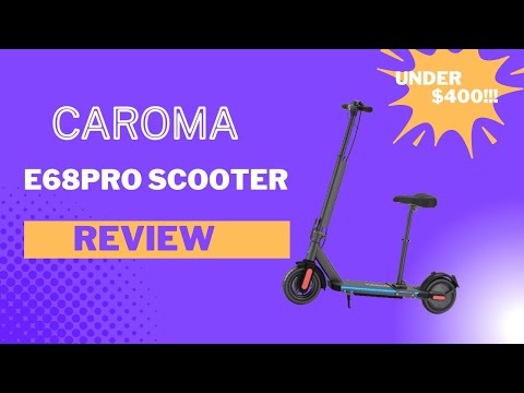 Caroma E68 |  Is This Under 400$ Electric Scooter Worth Buying?
