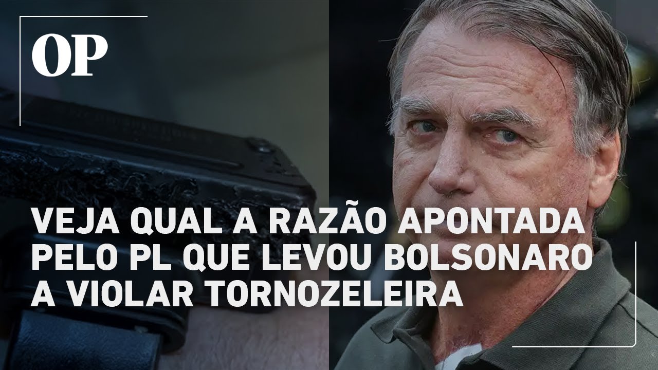 Veja qual a razão apontada pelo PL que levou Bolsonaro a violar tornozeleira
