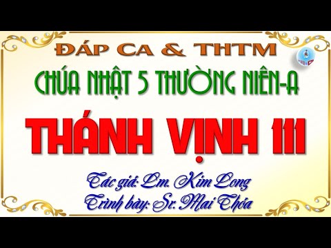 Đáp Ca & THTM Chúa Nhật 5 Thường Niên Năm A Của Lm. Kim Long