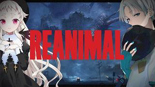 【 #REANIMAL 】この地獄を生き残るなら…2人用協力ホラーゲーム3【 #Vtuber / #コラボ 】