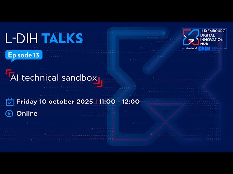 L-DIH Talks | AI technical sandbox