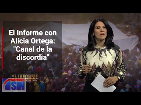 EN VIVO 18/09/2023 #ElInforme con Alicia Ortega: "Canal de la discordia"