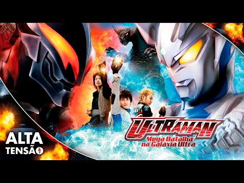 Ultraman - Mega Batalha na Galáxia Ultra - Filme Completo Dublado - Filme de Ação | Alta Tensão