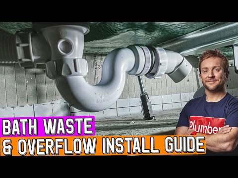 HOW TO FIT A BATH OVERFLOW AND WASTE