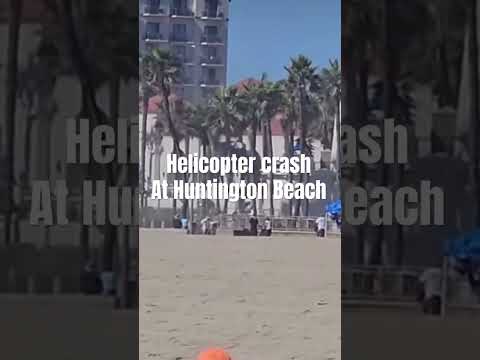 Helicopter crash at Huntington Beach @Louisdadon_ #trending #viral #helicopter
