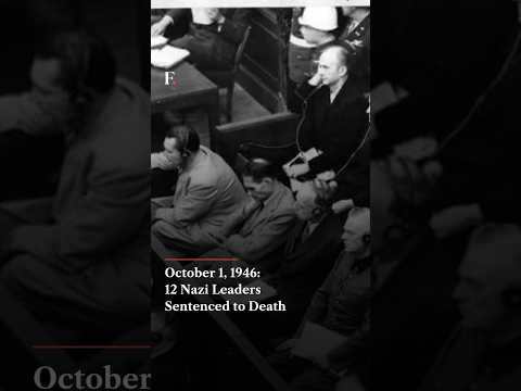 October 1, 1946: International War Crimes Tribunal in Nuremberg Sentenced 12 Nazis to Death