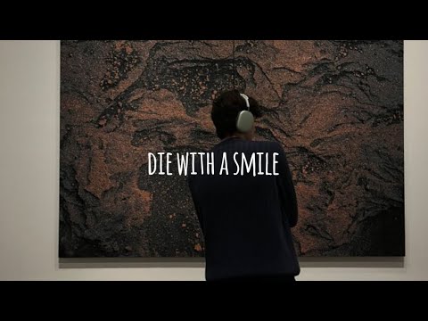 Lady Gaga - Die With A Smile reverb) ft. Bruno Mars (slowed & reverb )