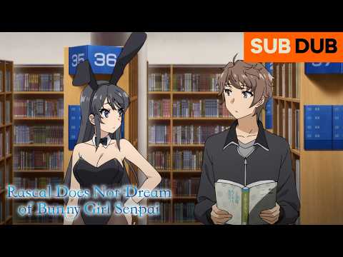 Sakuta Meets Mai | Rascal Does Not Dream of Bunny Girl Senpai