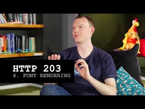 HTTP 203: Font Rendering (S1, Ep4) - UC_x5XG1OV2P6uZZ5FSM9Ttw