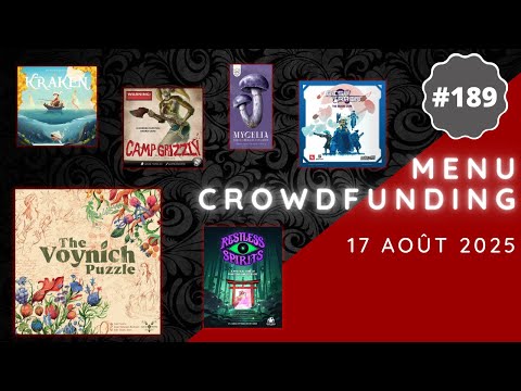 Menu Crowdfunding 17/08/2025 - Restless Spirits, Risk of Rain, The Voynich Puzzle, Mycelia, etc.