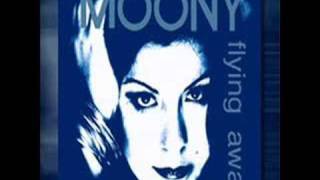 Moony - I don't know why