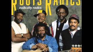 Roots Radics - Radically Radics