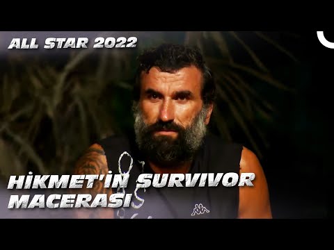 HİKMET ALL STAR'DA NELER YAŞADI? | Survivor All Star 2022