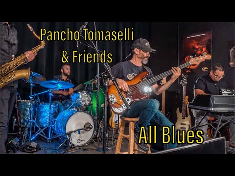 Pancho Tomaselli & Friends "All Blues"