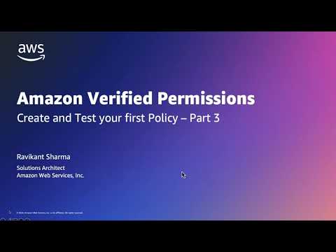 Amazon Verified Permissions - Policy Creation and Testing (Primer Series #3) | Amazon Web Services