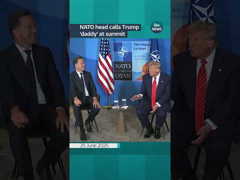 NATO Secretary General Mark Rutte refers to Donald Trump as 'daddy' at summit | ITV News