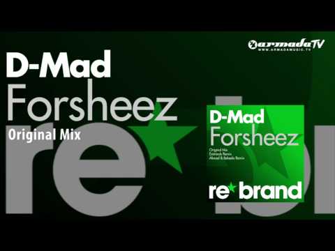 D-Mad - Forsheez (Original Mix) - UCGZXYc32ri4D0gSLPf2pZXQ