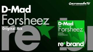 D-Mad - Forsheez (Original Mix)