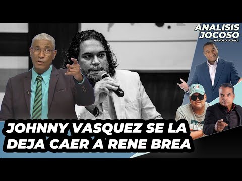 ANALISIS JOCOSO - JOHNNY VASQUEZ SE LA DEJA CAER A RENE BREA