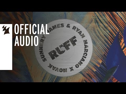 Sunnery James & Ryan Marciano X Novak - RUFF - UCGZXYc32ri4D0gSLPf2pZXQ