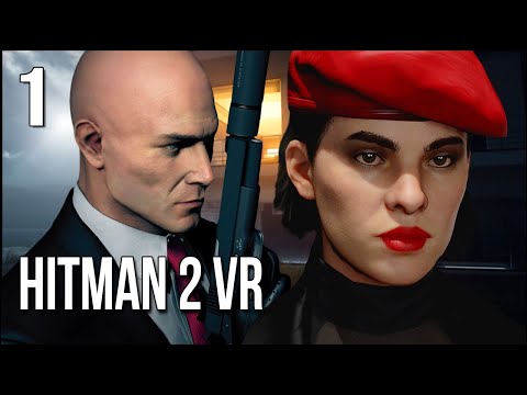 Hitman 2 VR | Part 1 | Car Battery In A Bathroom Brawl