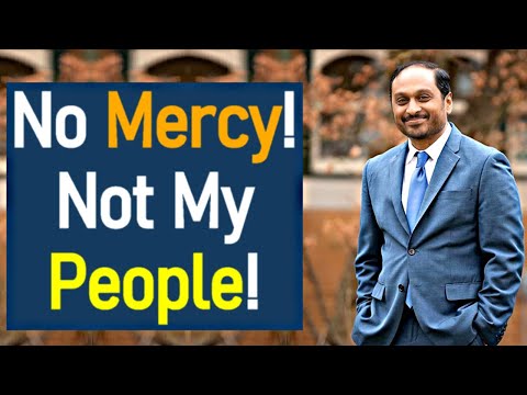 No Mercy! Not My People! - Rev. Romesh Prakashpalan