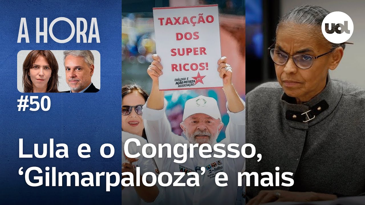 Lula em busca da governabilidade perdida, ‘Gilmarpalooza’, ataque hacker, Marina Silva e +| A Hora