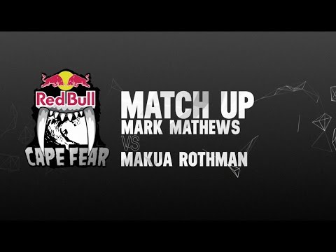 Match Up: Mark Mathews VS Makua Rothman - Red Bull Cape Fear 2015 - UCblfuW_4rakIf2h6aqANefA